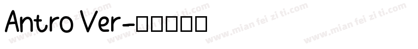 Antro Ver字体转换